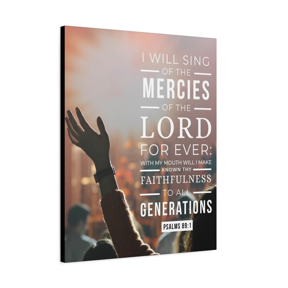 Scripture Canvas Faithfulness To All Psalm 89:1 Bible Verse Print Ready to Hang